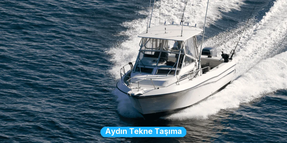 Aydın Tekne Taşıma